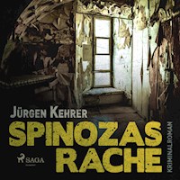 Spinozas Rache - Kriminalroman (Ungekürzt) - Jürgen Kehrer - Hörbuch
