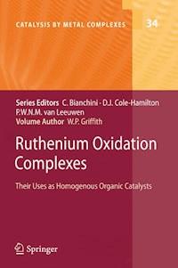 Ruthenium Oxidation Complexes - William P. Griffith - E-Book