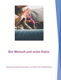 Der Mensch und seine Katze - Heike Heinz-Wittenberg - E-Book