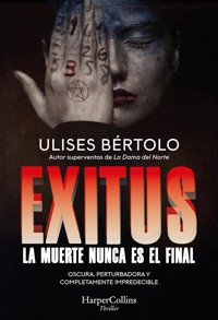 Exitus - Ulises Bértolo - E-Book
