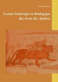 Lecture historique et théologique des Actes des Apôtres - Hervé Ponsot - E-Book