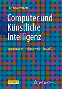 Computer und Künstliche Intelligenz - Christian Posthoff - E-Book