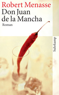 Don Juan de la Mancha oder Die Erziehung der Lust - Robert Menasse - E-Book