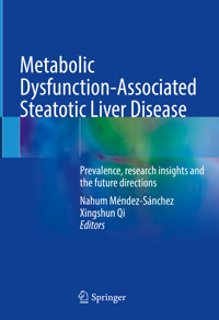 Metabolic Dysfunction-Associated Steatotic Liver Disease -  - E-Book