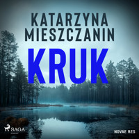 Kruk - Katarzyna Mieszczanin - Hörbuch