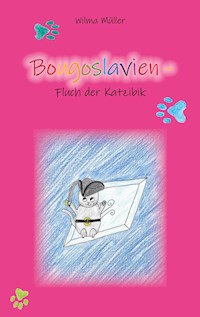 Bougoslavien 14 - Wilma Müller - E-Book