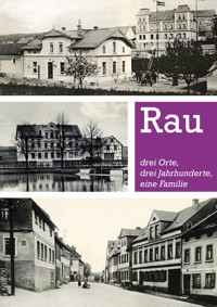 FAMILIE RAU - Bastian Ebert - E-Book