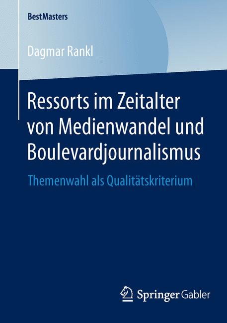 Ressorts im Zeitalter von Medienwandel und Boulevardjournalismus - Dagmar Rankl - E-Book