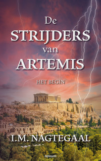 De Strijders van Artemis - I.M. Nagtegaal - E-Book