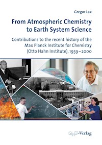From Atmospheric Chemistry to Earth System Science - Gregor Lax - E-Book