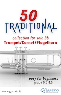 50 Traditional - collection for solo Trumpet/Cornet/Flugelhorn - Various Authors - E-Book