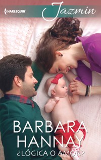 ¿Lógica o amor? - Barbara Hannay - E-Book