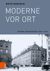 Moderne vor Ort - Ruth Hanisch - E-Book