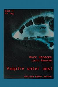 Vampire unter uns! - Lydia Benecke - E-Book