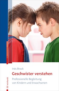 Geschwister verstehen - Ines Brock - E-Book