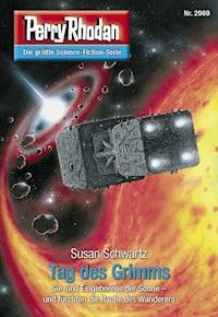 Perry Rhodan 2969: Tag des Grimms - Susan Schwartz - E-Book + Hörbuch