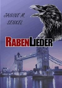 Rabenlieder - Janine Senkel (geb. Günther) - E-Book