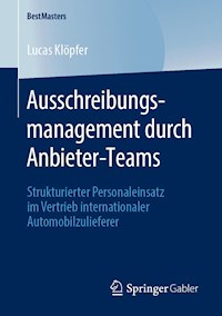 Ausschreibungsmanagement durch Anbieter-Teams - Lucas Klöpfer - E-Book