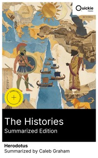The Histories (Summarized Edition) - Herodotus - E-Book