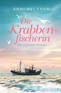 Die Krabbenfischerin - Anni Deckner - E-Book