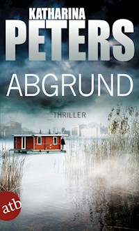 Abgrund - Katharina Peters - E-Book
