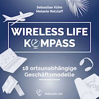 Wireless Life Kompass - Sebastian Kühn - Hörbuch