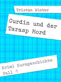 Curdin und der Tarasp Mord - Tristan Winter - E-Book