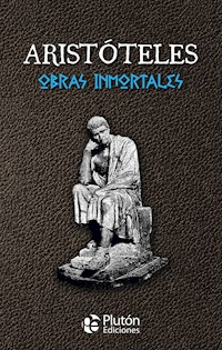 Obras Inmortales de Aristóteles - Aristoteles - E-Book