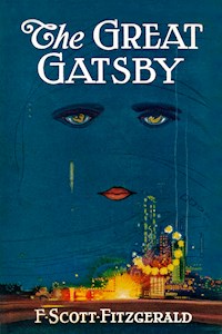 The Great Gatsby (Annotated) - F.Scott Fitzgerald - E-Book
