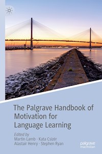 The Palgrave Handbook of Motivation for Language Learning -  - E-Book