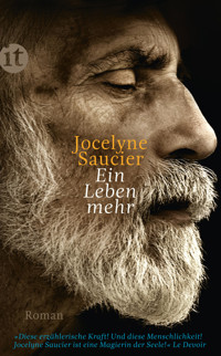 Ein Leben mehr - Jocelyne Saucier - E-Book + Hörbuch