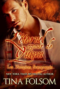 L'éternel amour de Quinn - Tina Folsom - E-Book