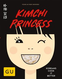 Kimchi Princess - Young-Mi Park-Snowden - E-Book