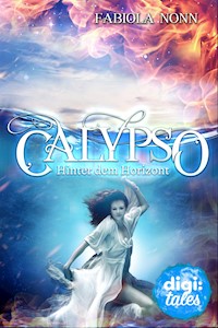 Calypso (4). Hinter dem Horizont - Fabiola Nonn - E-Book