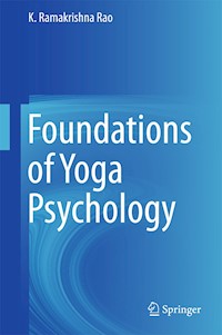 Foundations of Yoga Psychology - K. Ramakrishna Rao - E-Book