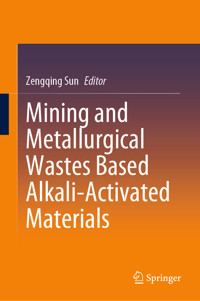 Mining and Metallurgical Wastes Based Alkali-Activated Materials -  - E-Book