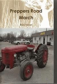 Preppers Road March - Ron Foster - E-Book