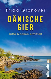 Dänische Gier - Frida Gronover - E-Book