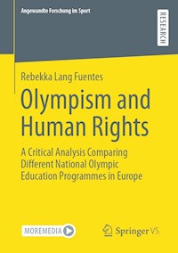 Olympism and Human Rights - Rebekka Lang Fuentes - E-Book