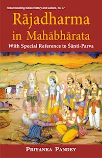 Rajadharma in Mahabharata - Priyanka Pandey - E-Book