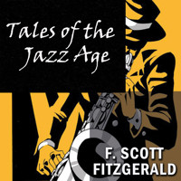 Tales of the Jazz Age - F. Scott Fitzgerald - Hörbuch