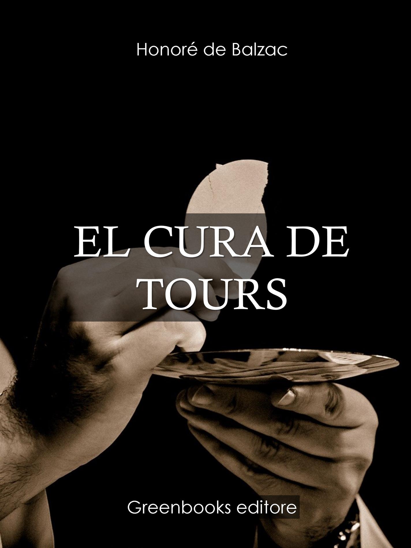 El cura de Tours - Honore de Balzac - E-Book