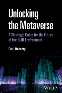 Unlocking the Metaverse - Paul Doherty - E-Book