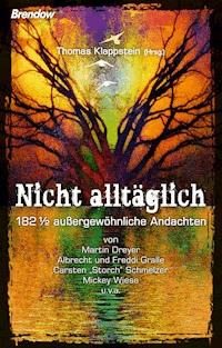Nicht alltäglich - Thomas Klappstein (Hrsg.) - E-Book