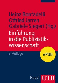 Einführung in die Publizistikwissenschaft -  - E-Book