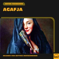 Agafja - Anton Tschechow - Hörbuch