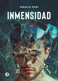 Inmensidad - Ignacio Pomi - E-Book