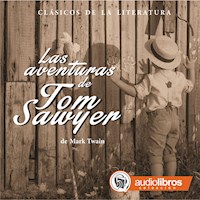 Las aventuras de Tom Sawyer - Mark Twain - Hörbuch