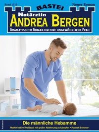 Notärztin Andrea Bergen 1513 - Hannah Sommer - E-Book