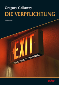 Die Verpflichtung - Gregory Galloway - E-Book